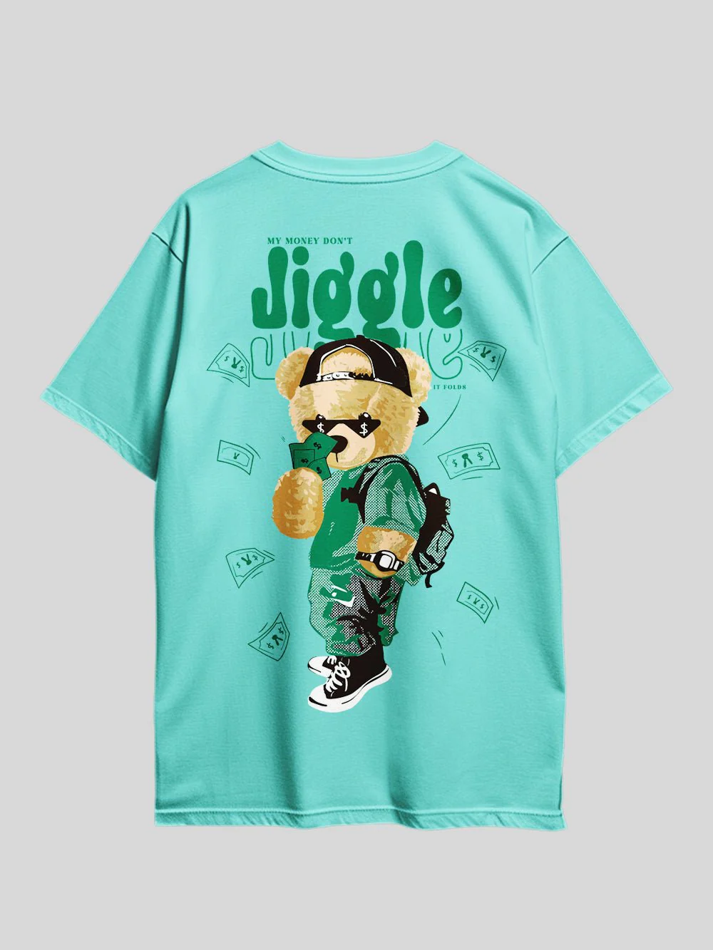 My Money Don't Jiggle Jiggle Teddy Bear Printed Drop Shoulder T-shirt Legacy Boutiques Bangladesh - Image 6