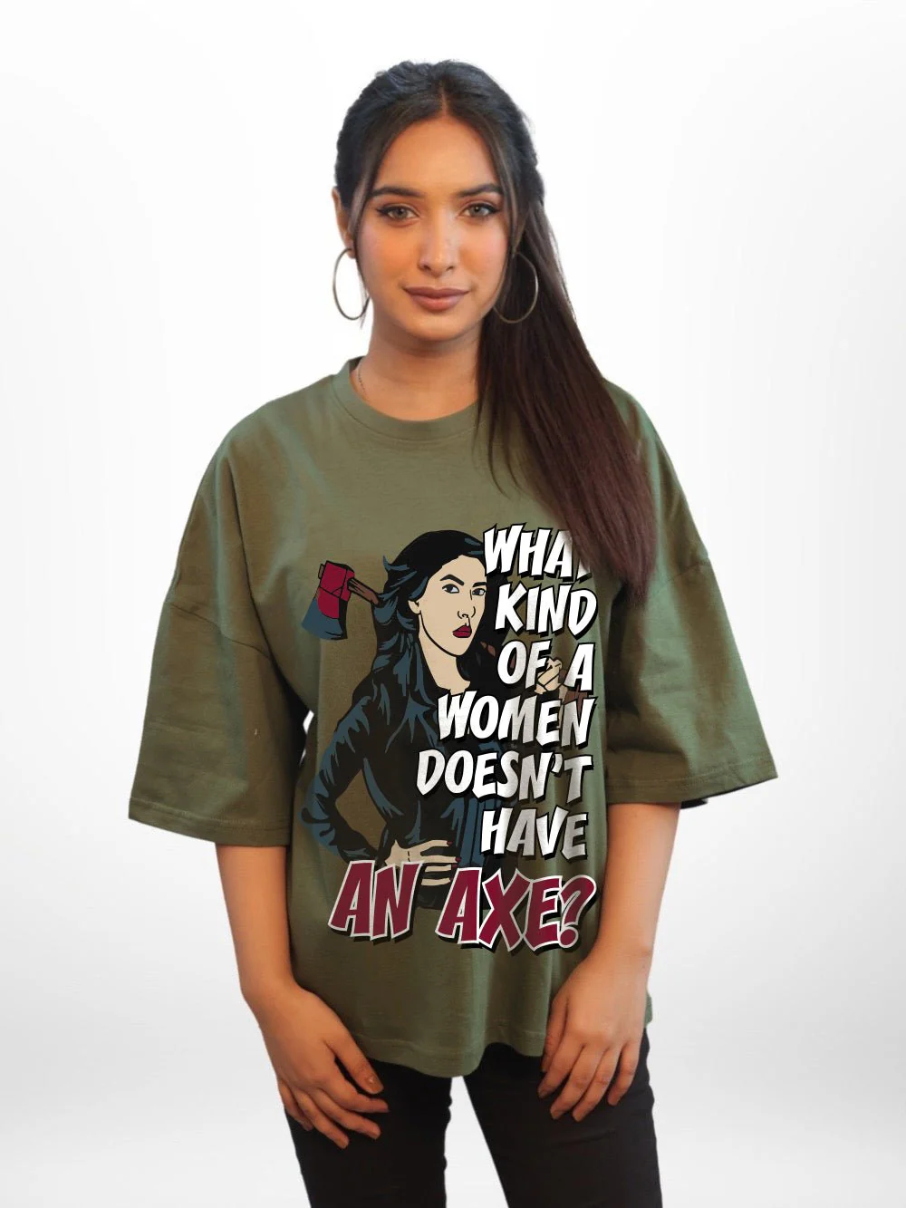 WHAT KIND OF A WOMAN DOSEN'T HAVE AN AXE Graphic Printed Womens Drop Shoulder T-shirt Legacy Boutiques Bangladesh - Image 4